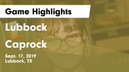 Lubbock  vs Caprock Game Highlights - Sept. 17, 2019