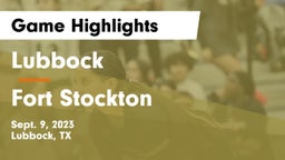 Lubbock  vs Fort Stockton  Game Highlights - Sept. 9, 2023