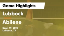 Lubbock  vs Abilene  Game Highlights - Sept. 19, 2023