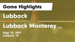 Lubbock  vs Lubbock Monterey  Game Highlights - Sept. 29, 2023