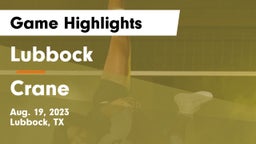 Lubbock  vs Crane  Game Highlights - Aug. 19, 2023