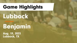 Lubbock  vs Benjamin  Game Highlights - Aug. 19, 2023