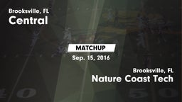 Matchup: Central  vs. Nature Coast Tech  2016
