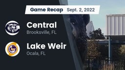 Recap: Central  vs. Lake Weir  2022