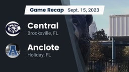 Recap: Central  vs. Anclote  2023