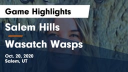 Salem Hills  vs Wasatch Wasps Game Highlights - Oct. 20, 2020