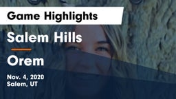 Salem Hills  vs Orem  Game Highlights - Nov. 4, 2020