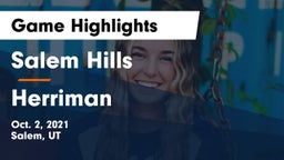 Salem Hills  vs Herriman  Game Highlights - Oct. 2, 2021