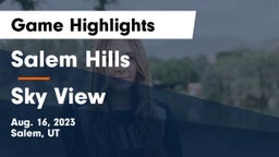 Salem Hills  vs Sky View  Game Highlights - Aug. 16, 2023