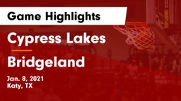 Cypress Lakes  vs Bridgeland  Game Highlights - Jan. 8, 2021