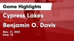 Cypress Lakes  vs Benjamin O. Davis  Game Highlights - Nov. 17, 2023
