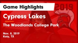Cypress Lakes  vs The Woodlands College Park  Game Highlights - Nov. 8, 2019