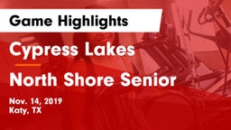 Cypress Lakes  vs North Shore Senior  Game Highlights - Nov. 14, 2019