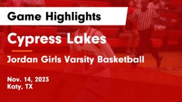 Cypress Lakes  vs Jordan Girls Varsity Basketball Game Highlights - Nov. 14, 2023