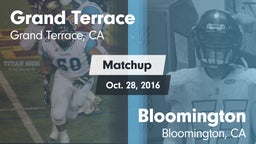 Matchup: Grand Terrace High vs. Bloomington  2016