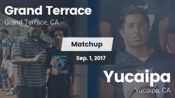 Matchup: Grand Terrace High vs. Yucaipa  2017