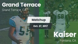 Matchup: Grand Terrace High vs. Kaiser  2017