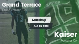 Matchup: Grand Terrace High vs. Kaiser  2018