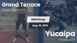 Matchup: Grand Terrace High vs. Yucaipa  2019
