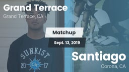 Matchup: Grand Terrace High vs. Santiago  2019
