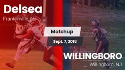 Matchup: Delsea  vs. WILLINGBORO  2018