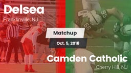 Matchup: Delsea  vs. Camden Catholic  2018