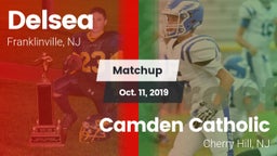 Matchup: Delsea  vs. Camden Catholic  2019