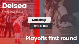 Matchup: Delsea  vs. Playoffs first round 2019