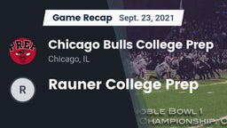 Recap: Chicago Bulls College Prep vs. Rauner College Prep 2021