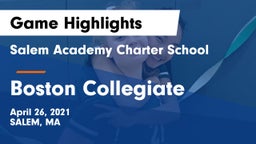 Salem Academy Charter School vs Boston Collegiate Game Highlights - April 26, 2021