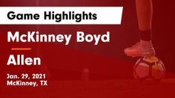 McKinney Boyd  vs Allen  Game Highlights - Jan. 29, 2021