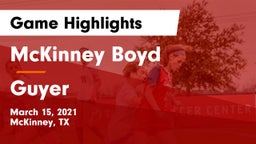 McKinney Boyd  vs Guyer  Game Highlights - March 15, 2021