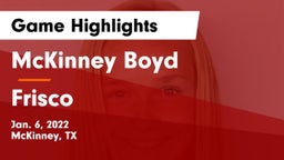 McKinney Boyd  vs Frisco  Game Highlights - Jan. 6, 2022