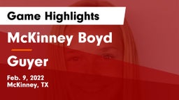McKinney Boyd  vs Guyer  Game Highlights - Feb. 9, 2022