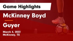 McKinney Boyd  vs Guyer  Game Highlights - March 4, 2022