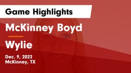 McKinney Boyd  vs Wylie  Game Highlights - Dec. 9, 2022