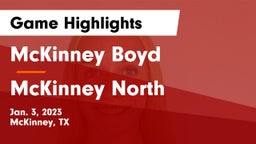 McKinney Boyd  vs McKinney North  Game Highlights - Jan. 3, 2023