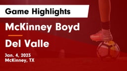 McKinney Boyd  vs Del Valle  Game Highlights - Jan. 4, 2023