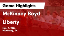 McKinney Boyd  vs Liberty  Game Highlights - Jan. 7, 2023
