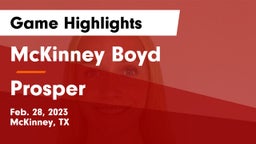 McKinney Boyd  vs Prosper  Game Highlights - Feb. 28, 2023