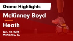 McKinney Boyd  vs Heath  Game Highlights - Jan. 18, 2024
