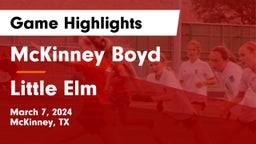 McKinney Boyd  vs Little Elm  Game Highlights - March 7, 2024
