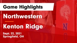 Northwestern  vs Kenton Ridge  Game Highlights - Sept. 22, 2021
