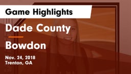 Dade County  vs Bowdon  Game Highlights - Nov. 24, 2018