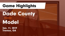 Dade County  vs Model  Game Highlights - Jan. 11, 2019