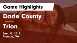 Dade County  vs Trion  Game Highlights - Jan. 12, 2019