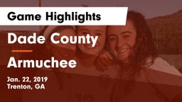 Dade County  vs Armuchee  Game Highlights - Jan. 22, 2019