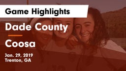 Dade County  vs Coosa  Game Highlights - Jan. 29, 2019