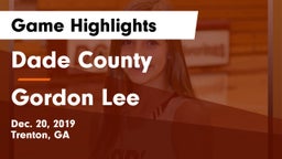 Dade County  vs Gordon Lee  Game Highlights - Dec. 20, 2019