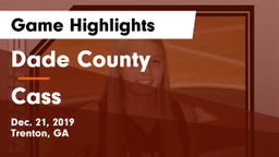 Dade County  vs Cass Game Highlights - Dec. 21, 2019